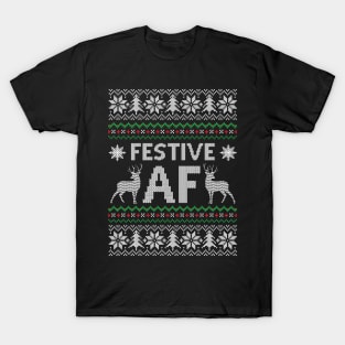 Festive AF T-Shirt